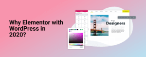 Blog Why Elementor Page Builder 2020 300x117